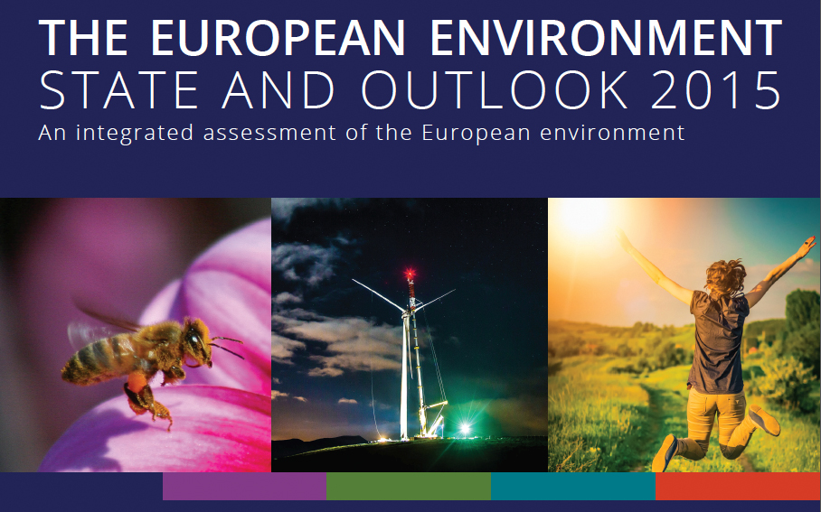 Az Európai Környezetvédelmi Ügynökség jelentése – Európa környezete 2015 (SOER2015)